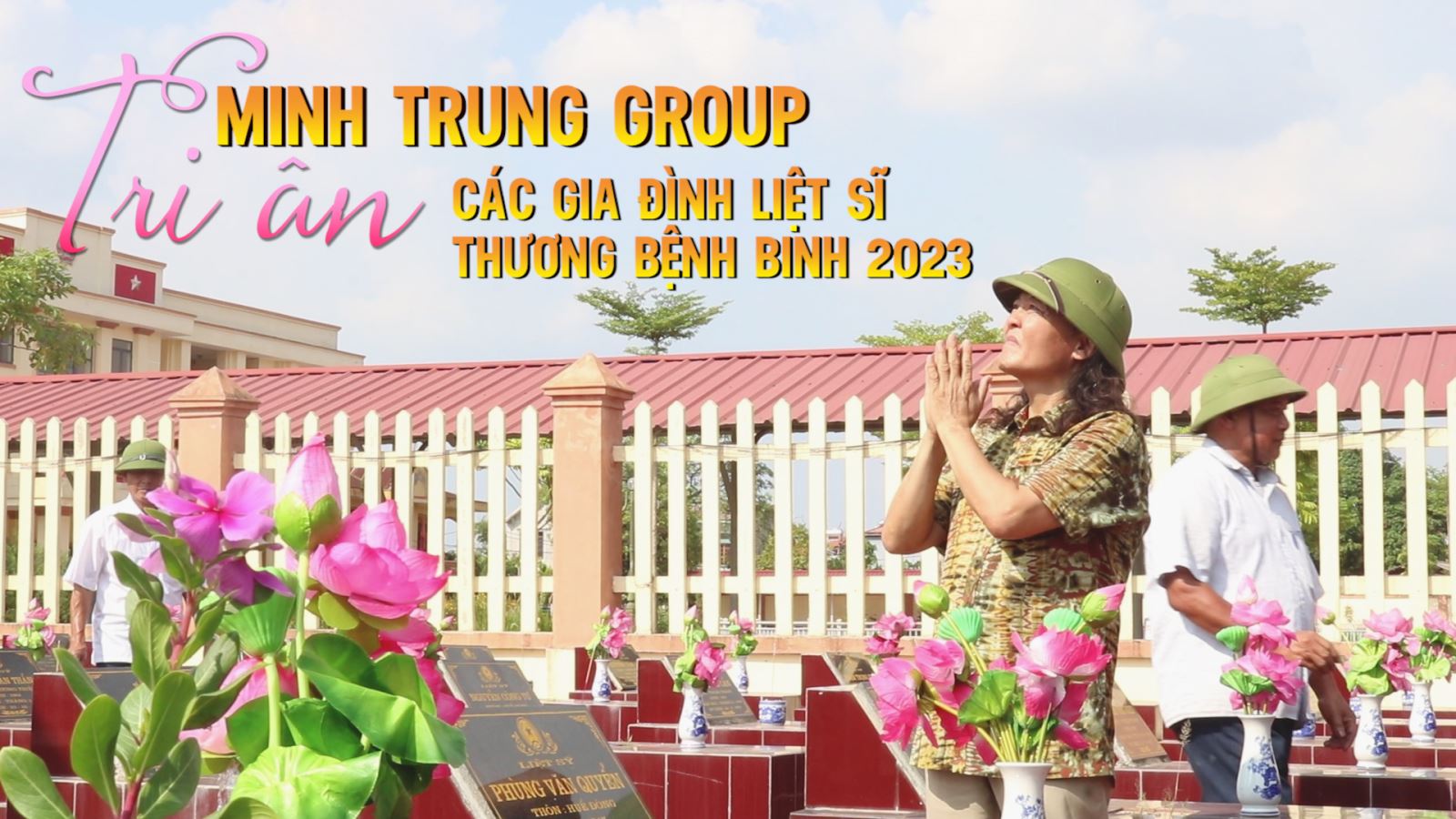 MINH TRUNG GROUP THĂM VÀ TẶNG QUÀ TRI ÂN CÁC GIA ĐÌNH LIỆT SĨ THƯƠNG BỆNH BINH NHÂN NGÀY 27/7